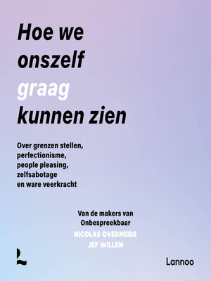 cover image of Hoe we onszelf graag kunnen zien